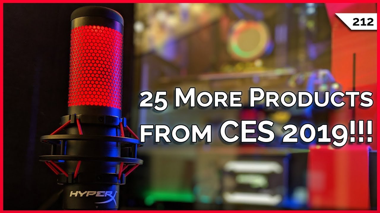 25 More Products From CES 2019!!!