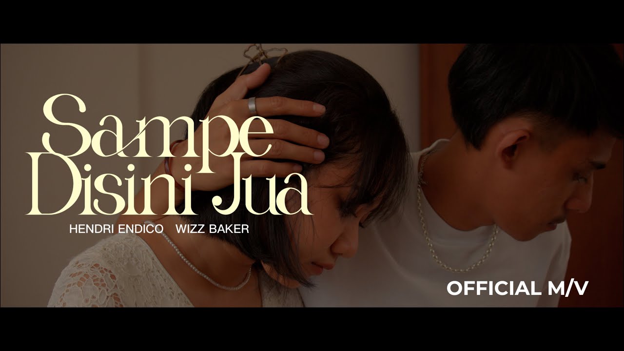 Hendri Tallane - SAMPE DISINI JUA ft. Wizz Baker (Official Music Video)