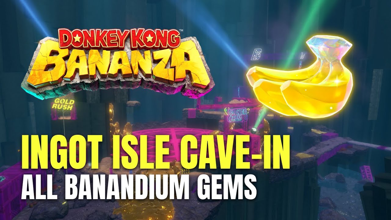 Donkey Kong Bananza Ingot Isle Cave-in All Banandium Gems Locations - 100% Guide