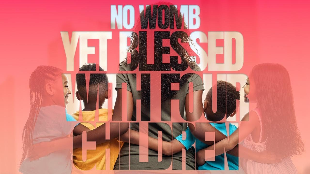 Striking Testimony: No Womb, Yet Blessed with Four Children