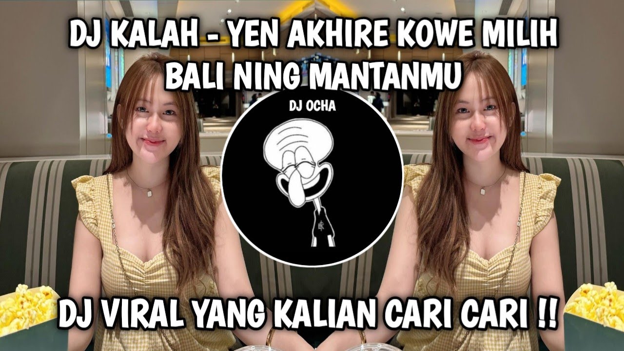 DJ YEN AKHIRE KOWE MILEH BALI NING MANTANMU TERBARU 2024 VIRAL TIKTOK !!