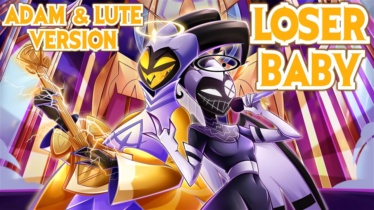 Loser, Baby (Adam & Lute Ver.) | Hazbin Hotel |【Rewrite Cover By MilkyyMelodies】