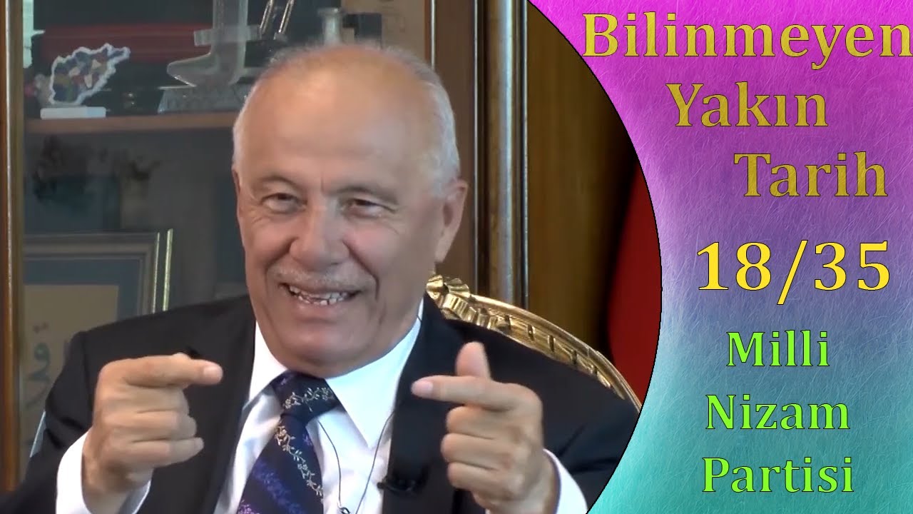 👉 Bilinmeyen Yakın Tarih 📜 Milli Nizam Partisi Neden Kapatıldı? ☪ | B.18