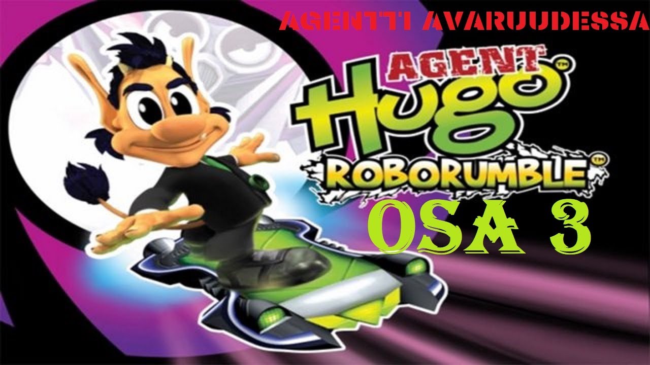 AGENTTI AVARUUDESSA! Agent Hugo Roborumble Osa 3
