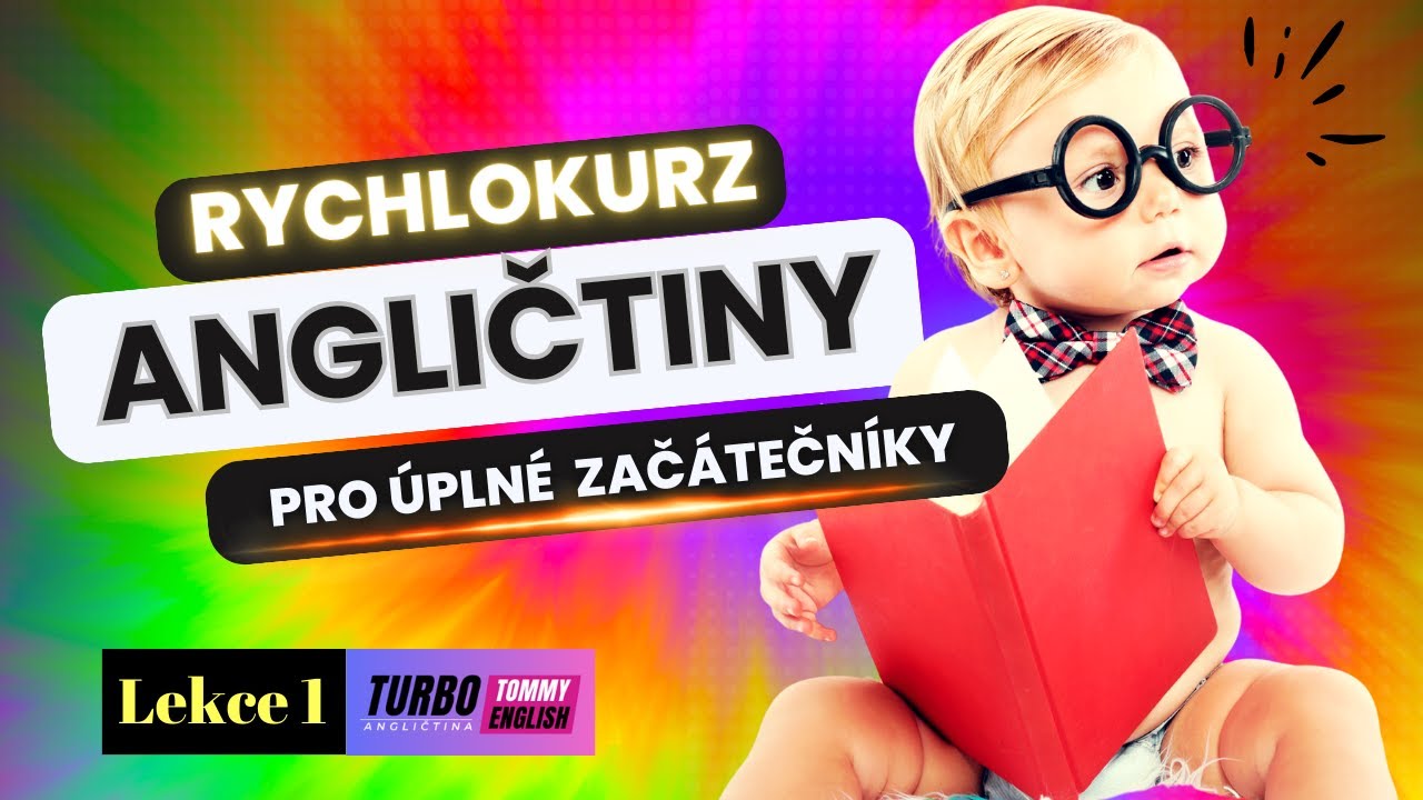 Kurz angličtiny pro &uacute;pln&eacute; zač&aacute;tečn&iacute;ky - lekce 1 - TURBO angličtina.