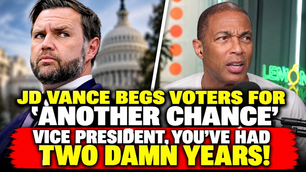 Lemon LIVE at 5 | JD Vance Pleads With Voters: 'Give Us Another Chance'