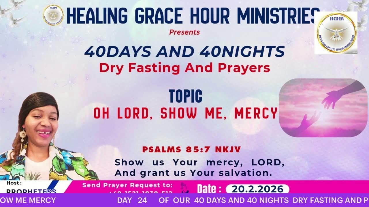 DAY 24 OF OUR 40DAYS AND 40NIGHTS DRY FASTING AND PRAYERS