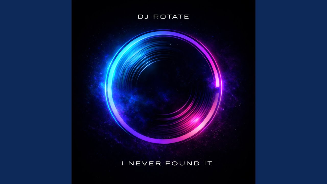 I Never Found It