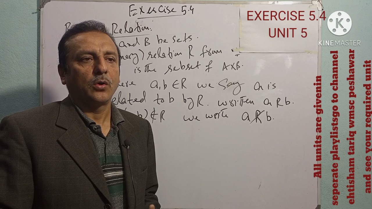 LECTURE#54 EXERCISE 5.4  Q1 TO Q4 ) BINARY RELATION (UNIT 5 SETS & FUNCTIONS) 10 MATH KPK BOARDS.