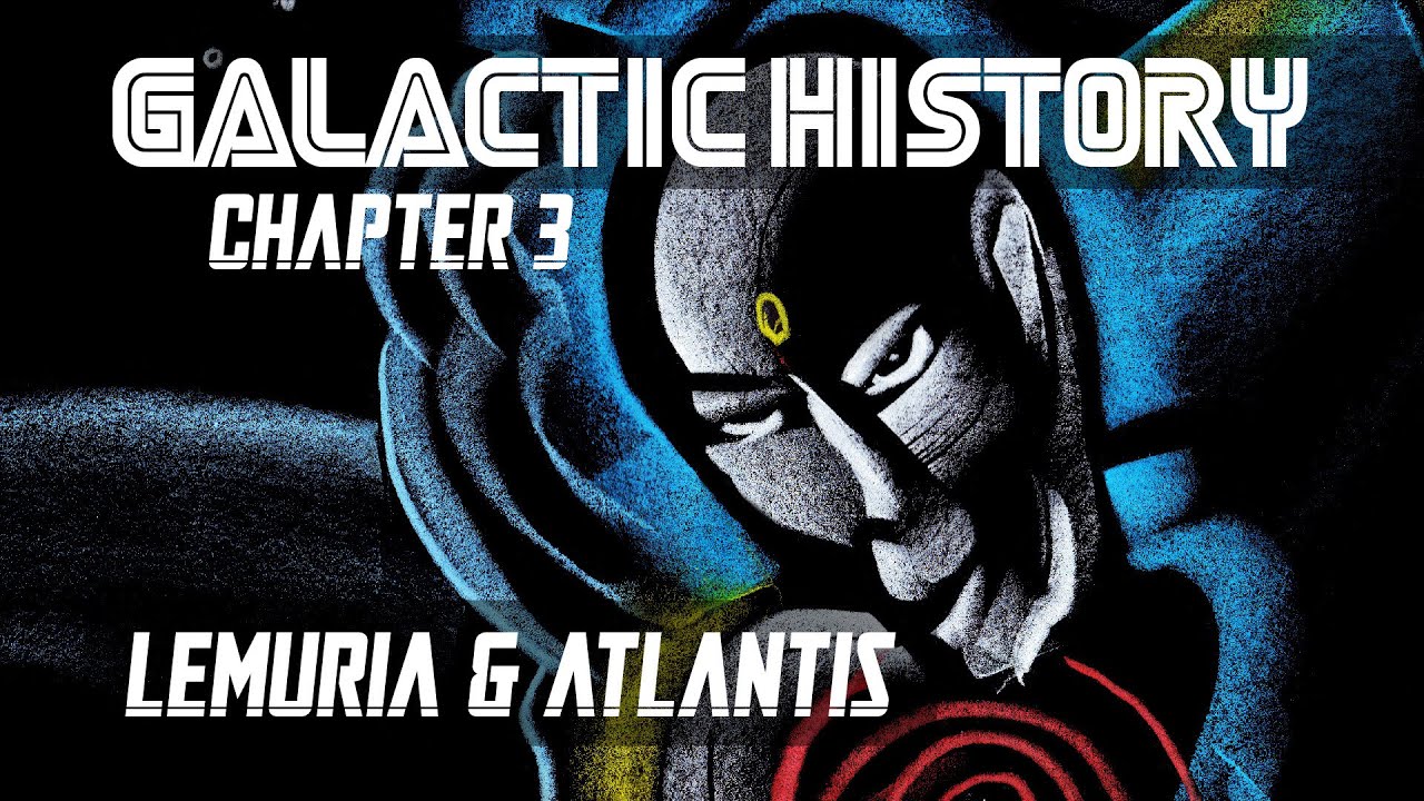 GALACTIC HISTORY - Chapter 3 - 