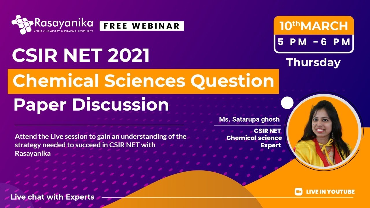 CSIR NET 2021 Day 6 -Chemical Sciences Question Paper Discussion + Detailed Answer Key Explanation