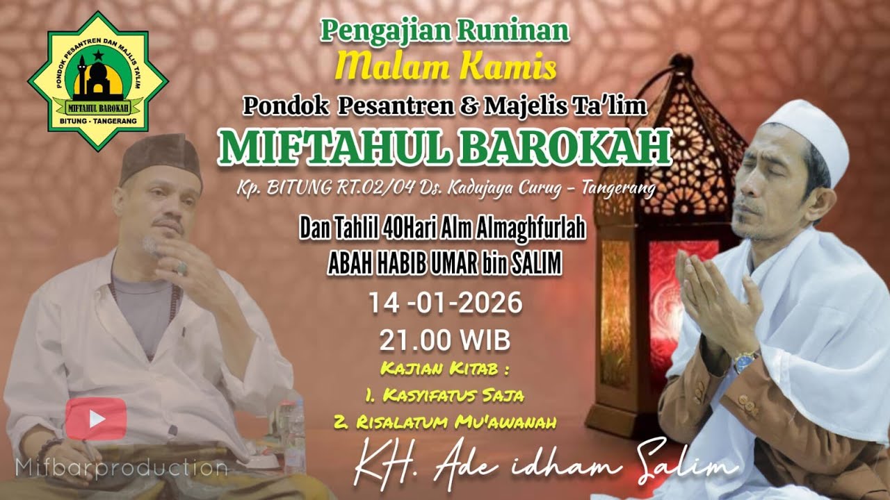 🔴 Live Pengajian Solawat,  Rabu 14 Januari 2026.