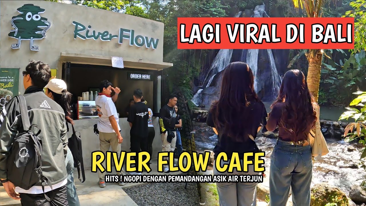 LAGI VIRAL DI BALI ! RIVER FLOW CAFE TABANAN BALI
