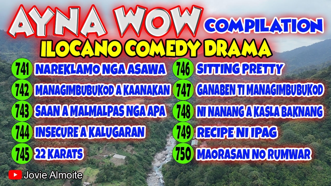 AYNA WOW COMPILATION 741-750 (10 EPISODES) | ILOCANO COMEDY DRAMA | Jovie Almoite