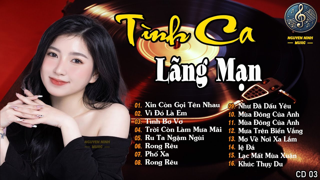 Tình Ca Lãng Mạn Cho Quán Cafe | Tình Ca Phòng Trà | Nhạc Xưa Tha Thiết Vô Cùng - CD 03