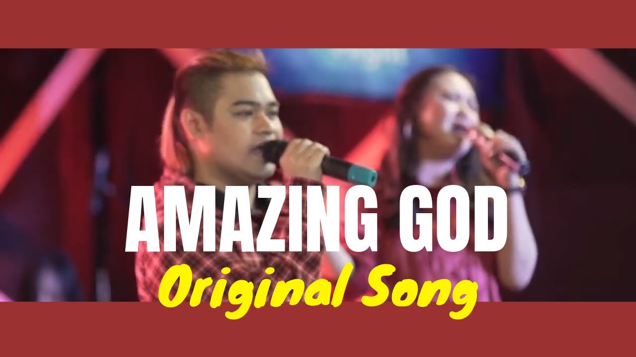 Amazing God | Amazing Hope Music | New Original Song Composition