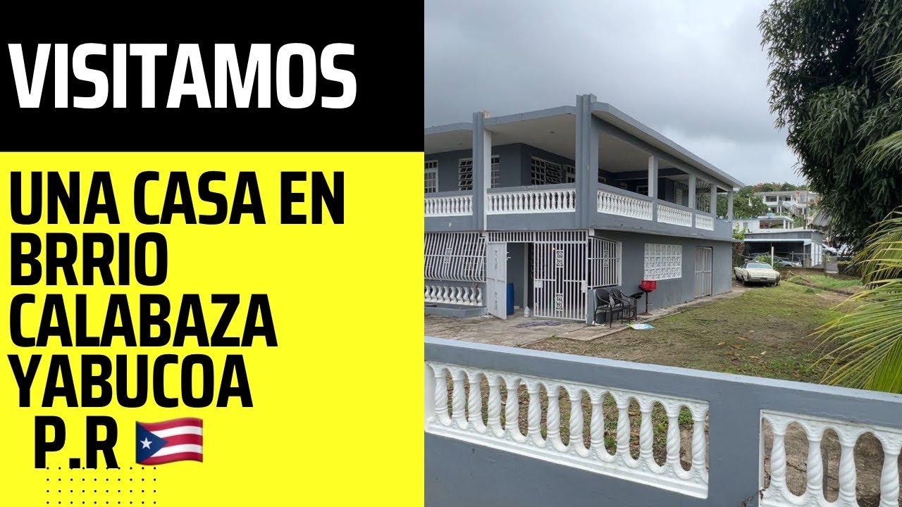 Visitamos una propiedad de 3 unidades en Bo Calabaza en Yabucoa P.R