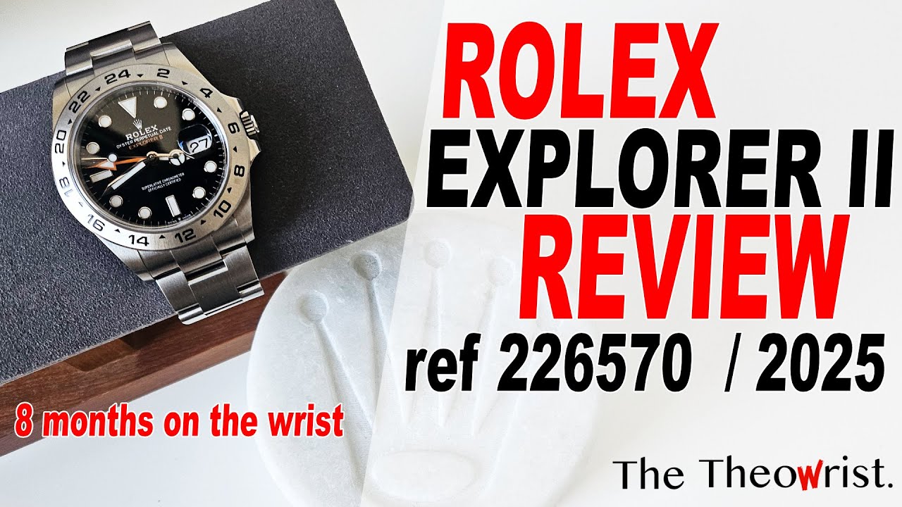 Обзор Rolex Explorer II | каково это — быть владельцем Rolex?