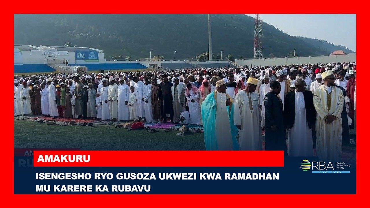 Isengesho ryo gusoza ukwezi kwa Ramadhan mu Karere ka Rubavu