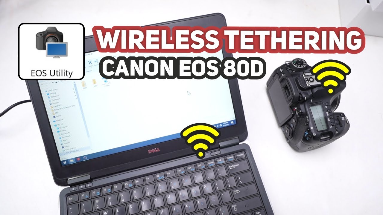 Cara Tethering Remote Shutter EOS Utility Canon 80D Pake Wireless - EOS Utility Tethering WiFi