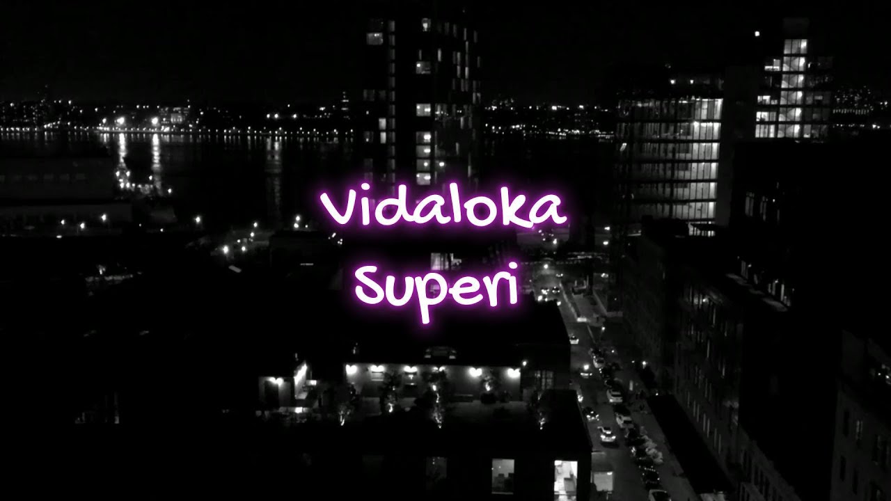 Vidaloka - Superi
