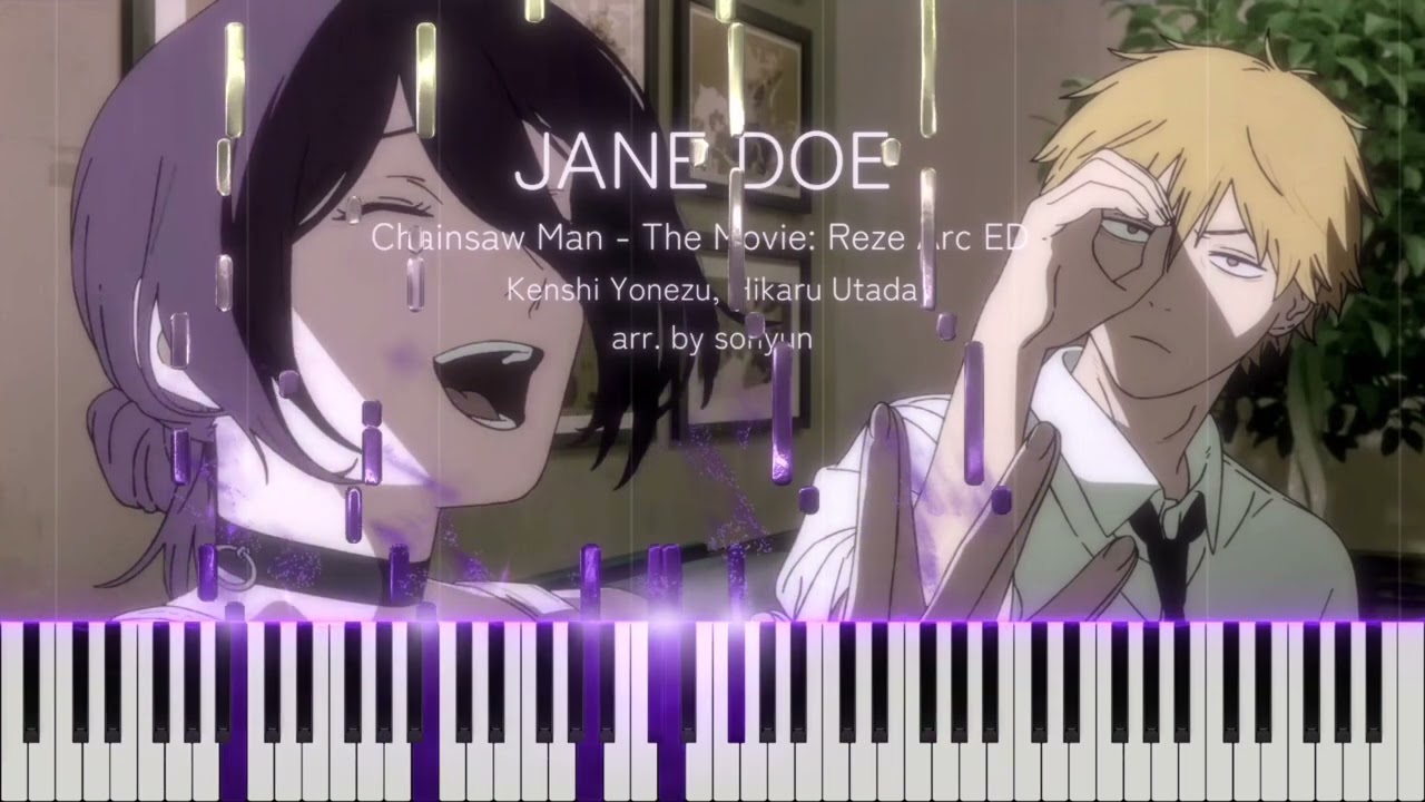 너와 함께 춘 춤은 잊을 수 없는 한순간의 꿈 [체인소 맨 레제편 ED: JANE DOE]  piano cover.