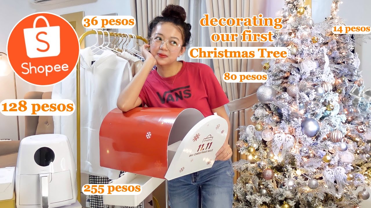 DECORATING OUR FIRST CHRISTMAS TREE + SHOPEE HAUL