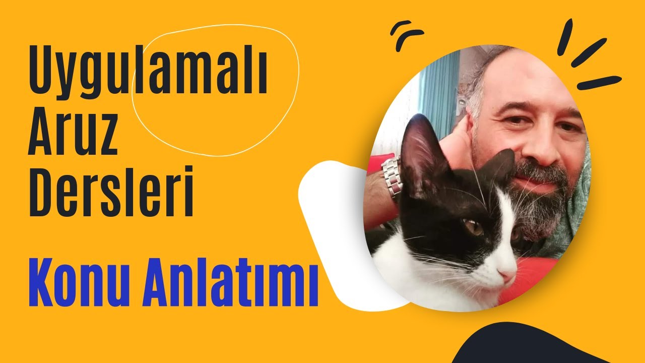 1. ARUZ DERSLERİ: AÇIK - KAPALI HECE VE ARUZ OLAYLARI