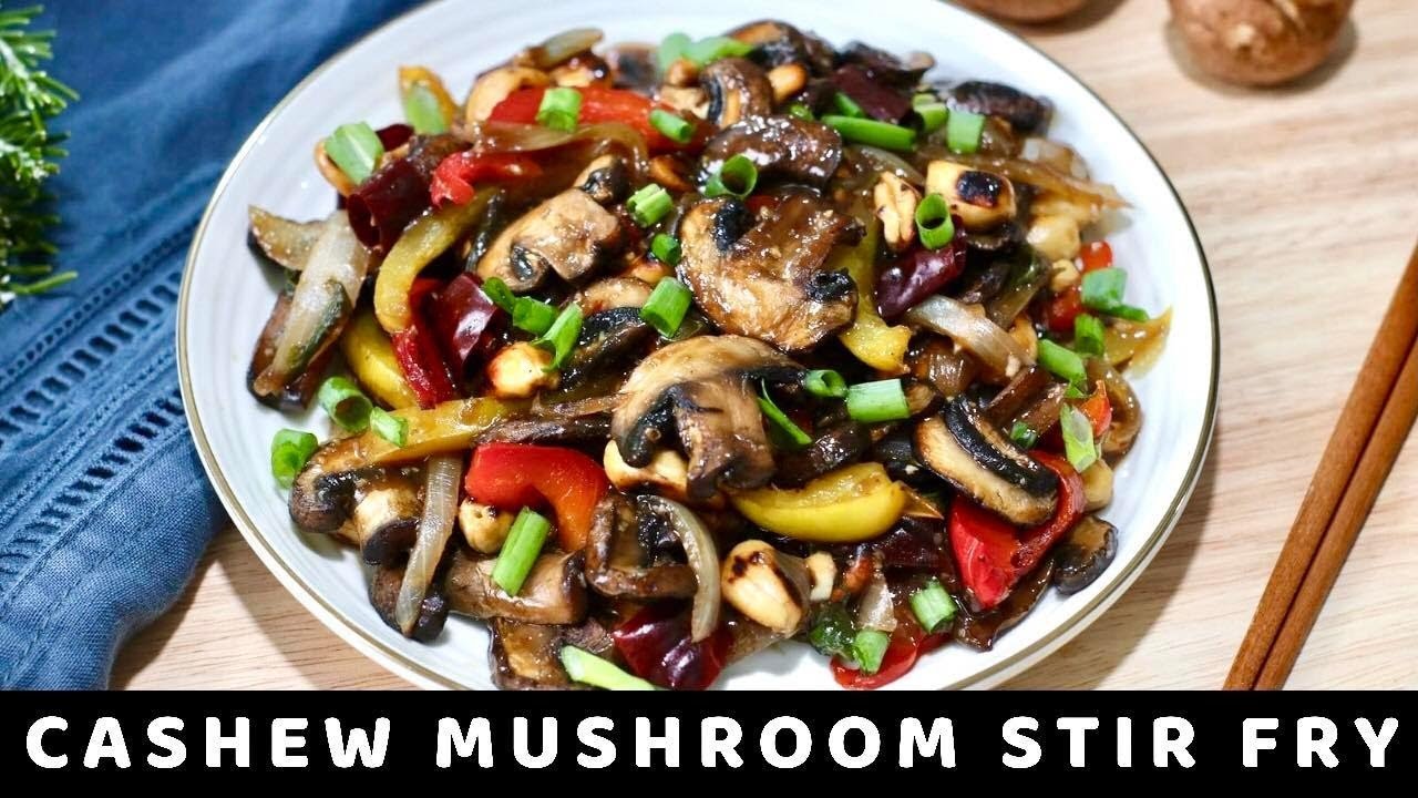 CASHEW MUSHROOM STIR FRY | Frey and Maria