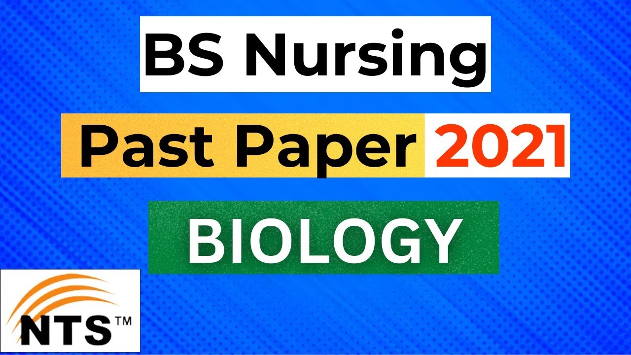 NTS Bsn nursing entry test past paper | BSN nursing biology mcqs