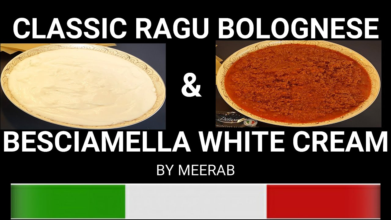 RAGU & BESCIAMELLA | Ragu & Besciamella Cream Complete Resipe | راگو اور بیشمیلا بنانے کا آسان طریقہ