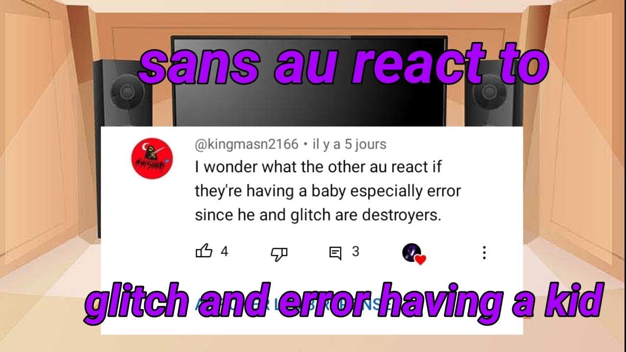 sans au react to error and glitch having a kid