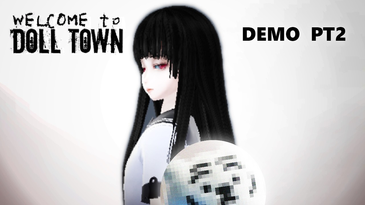 ISEKAI 'D into a GOTH DOLL..  |  Welcome to Doll Town DEMO - pt2