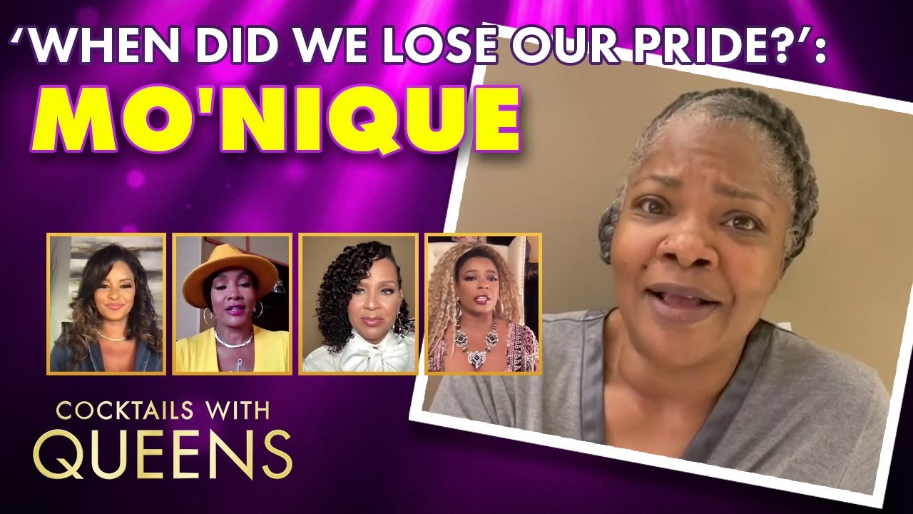 Mo'Nique's Controversial Video About Women Clothing | Cocktails with Queens