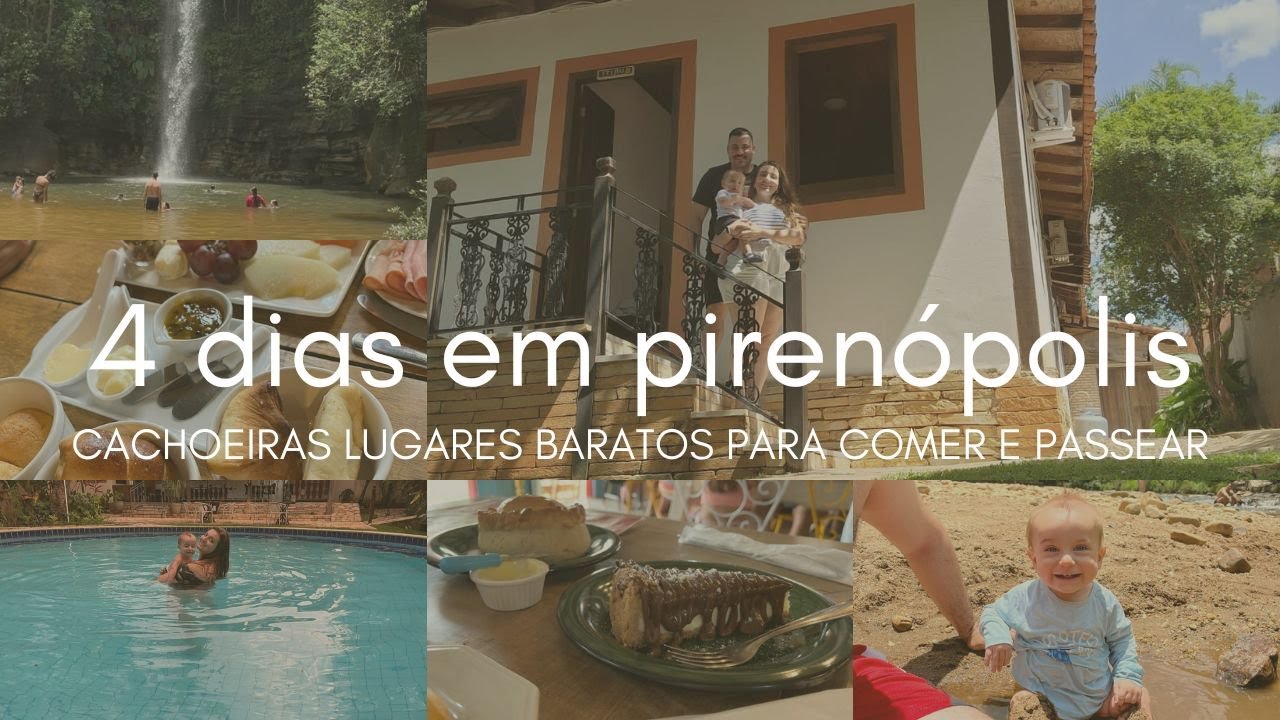 VLOG PIRENÓPOLIS COM BEBÊ, TOUR PELA POUSADA, CACHOEIRAS, LUGARES BARATOS PARA COMER E PASSEAR