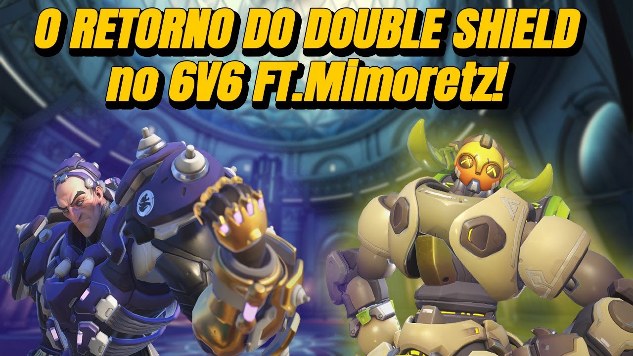 Overwatch 2 - RETORNO DO DOUBLE SHIELD E 62 KILLS NO 6V6 e divulgação de SORTEIOS! FT. Mimoretz!