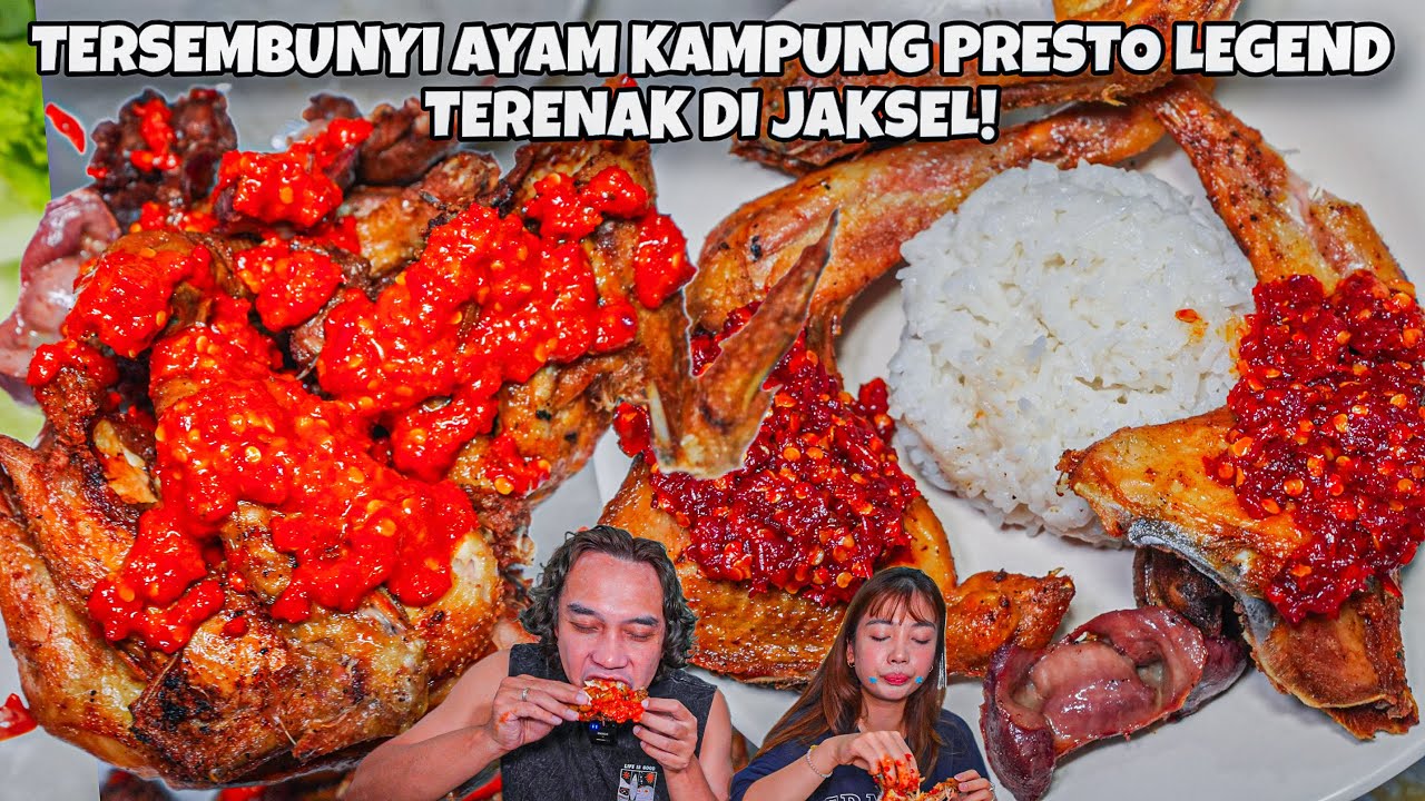 TERSEMBUNYI AYAM KAMPUNG PRESTO LEGEND TER ENAK DI JAKSEL!