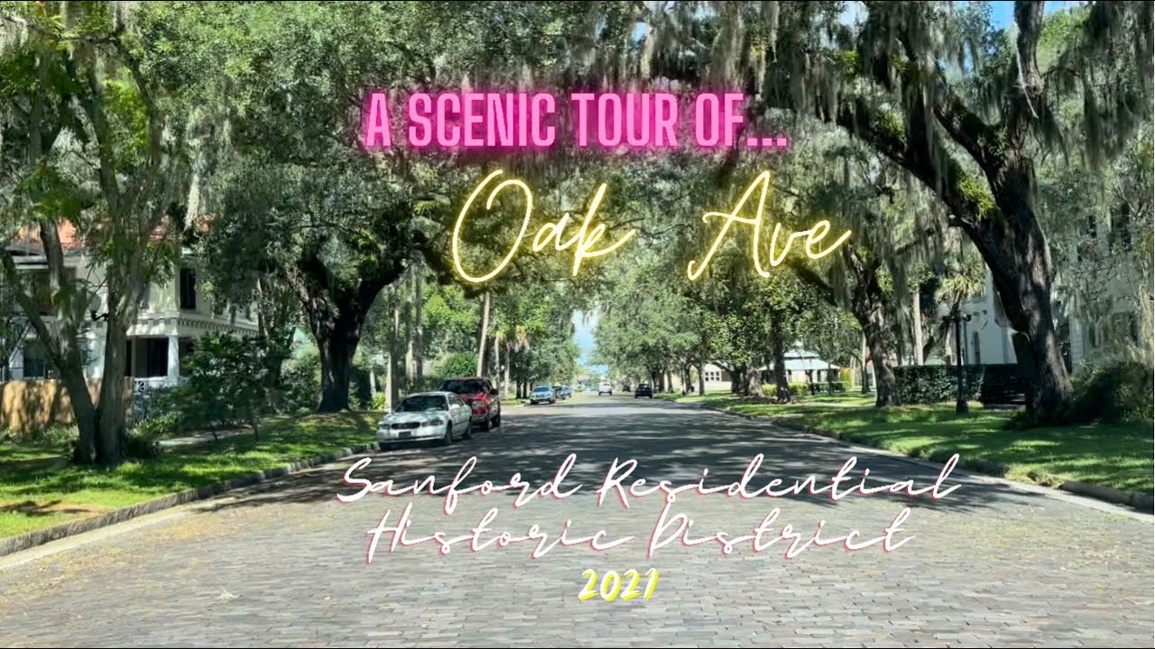 A Scenic Drive along Historic Sanford FL&rsquo;s Oak Avenue