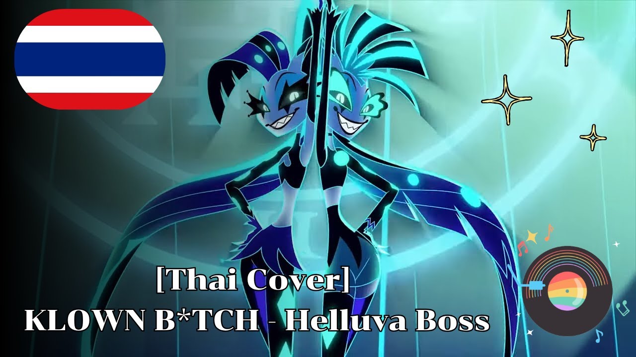 [Thai Cover] KLOWN B*TCH - Helluva Boss by SA