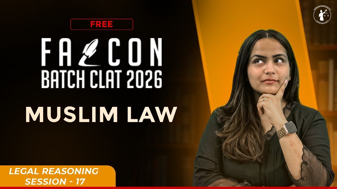 MUSLIM LAW | LR SESSION | FREE CLAT coaching by NLTI.