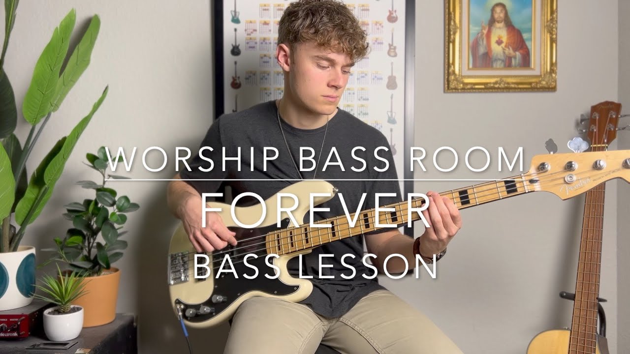 Forever by Kari Jobe | Bass Lesson