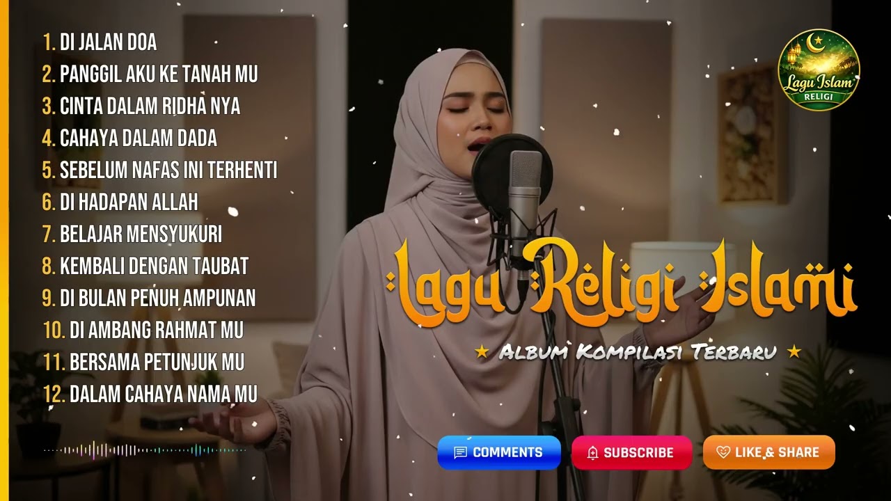 Lagu Religi Islam Enak Didengar   Kompilasi Lagu Islami Terbaru