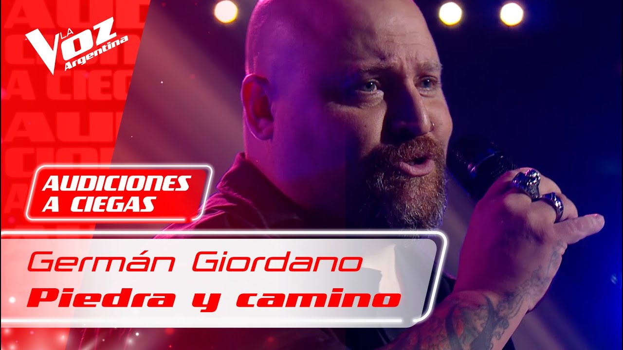 Germán Giordano – “Piedra y camino” – Audiciones a Ciegas – La Voz Argentina 2021