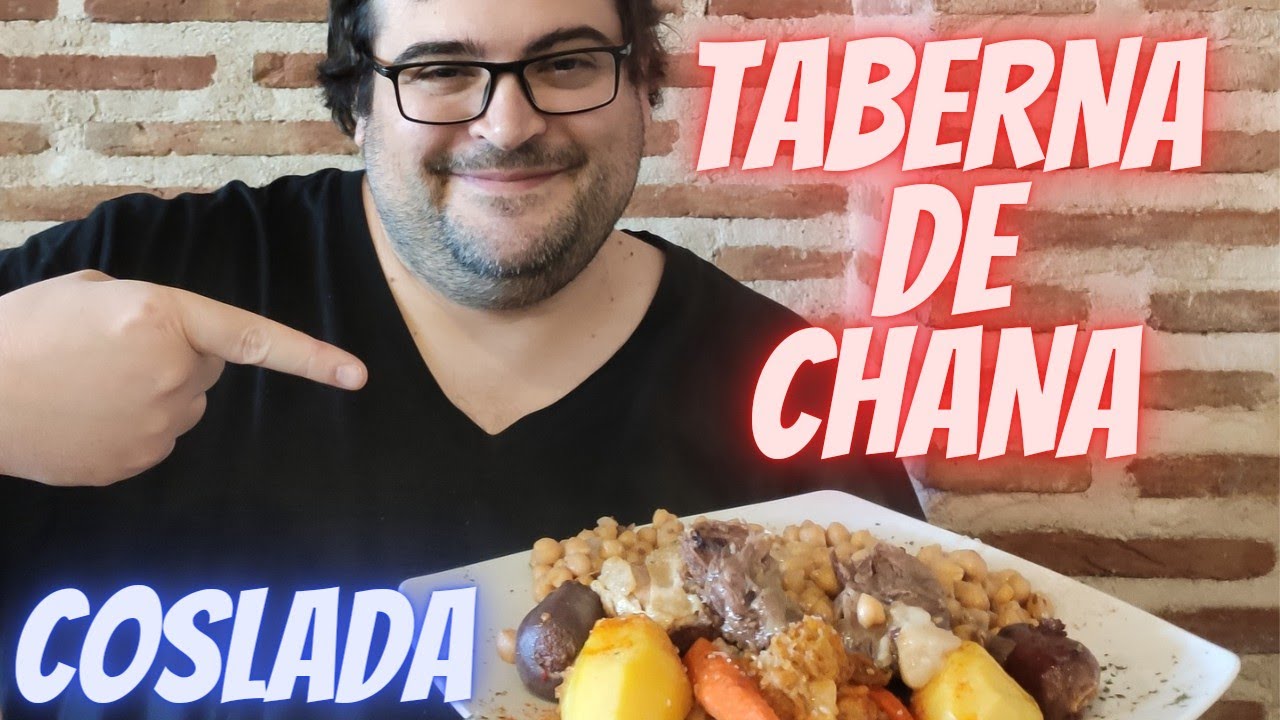 un COCIDO BUENÍSIMO en la TABERNA DE CHANA