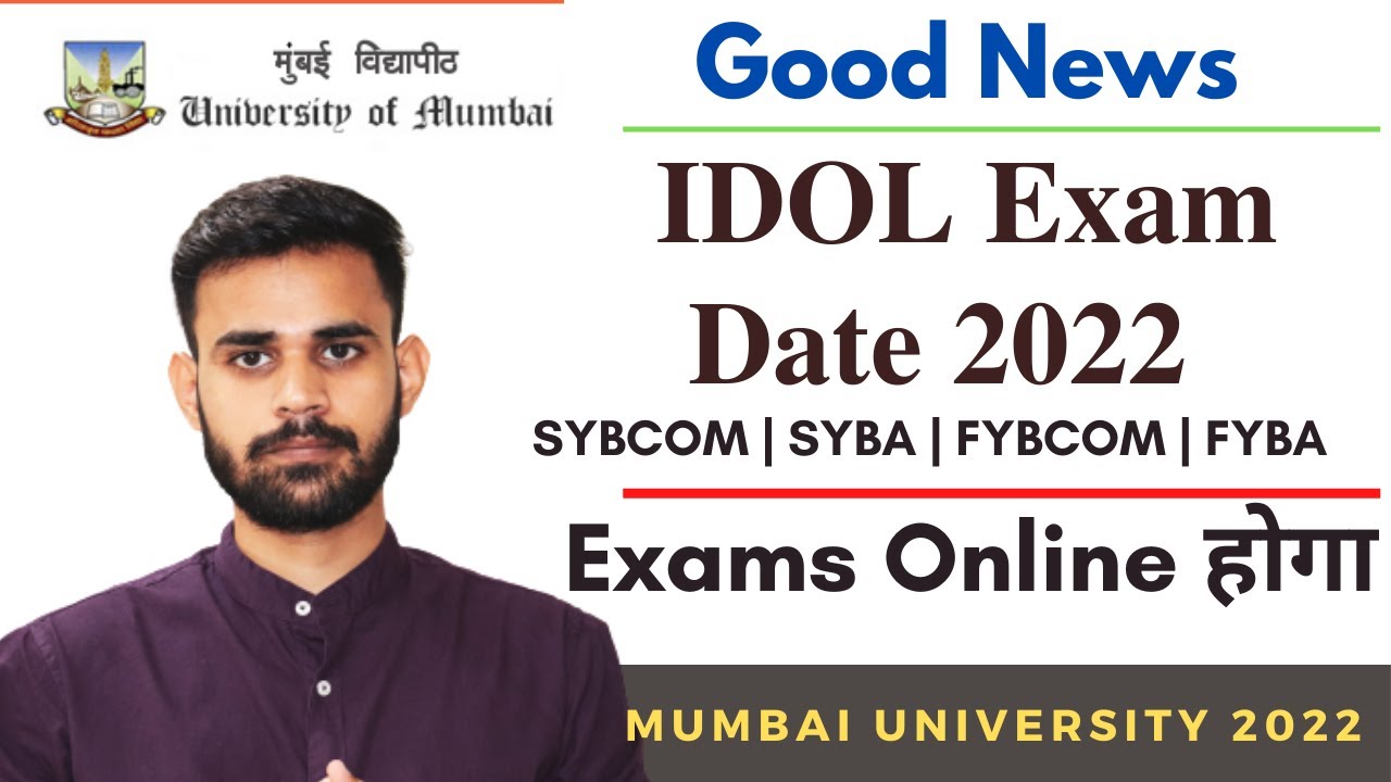 IDOL online Exam date 2022 | SYBCOM Sem 4 | SYBA Sem 4 | FYBCOM Sem 2 | FYBA Sem 2