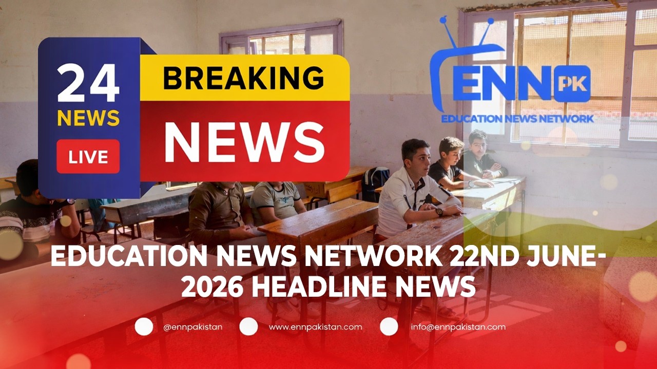 Education News Network June 22, 2026 News