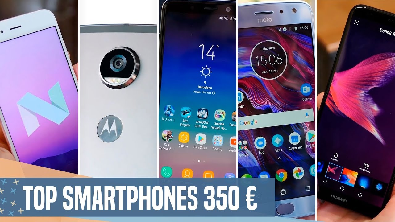 TOP Smartphones 2018 por menos de 350€