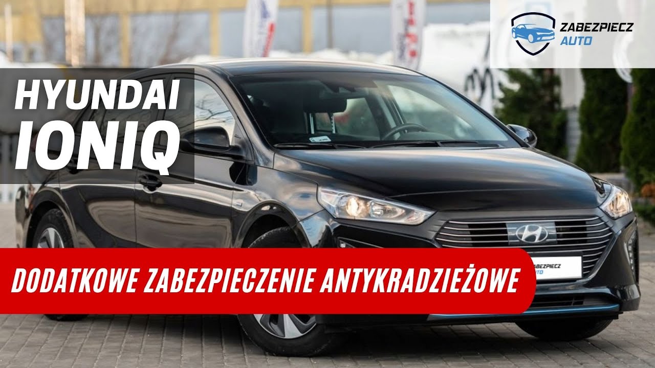 Hyundai Ioniq  -  CanLock Zabezpieczenie Antykradzieżowe do samochodów HYUNDAI. Kradzież na walizkę