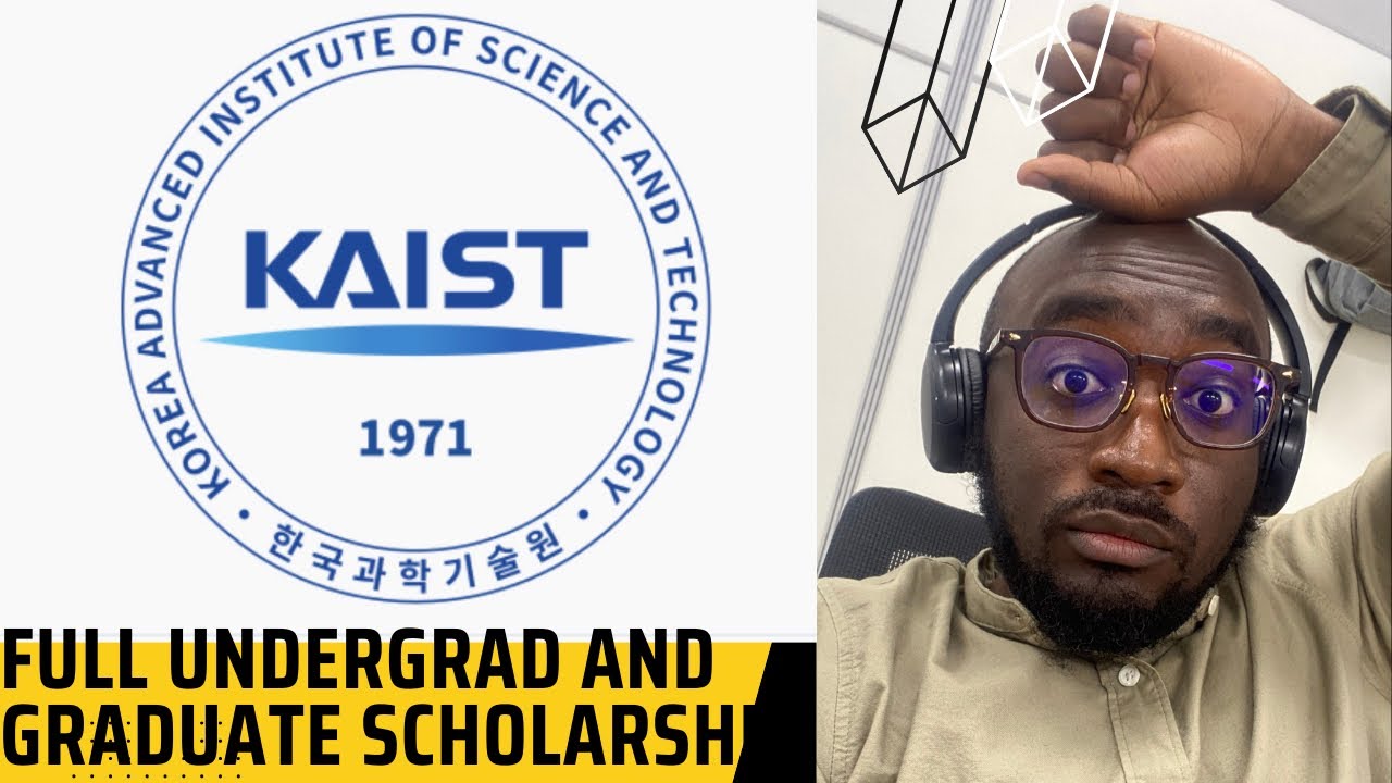 Full undergraduate/ graduate scholarship with KAIST/ 2022-2023/ #korea #kaist #masters #seoul