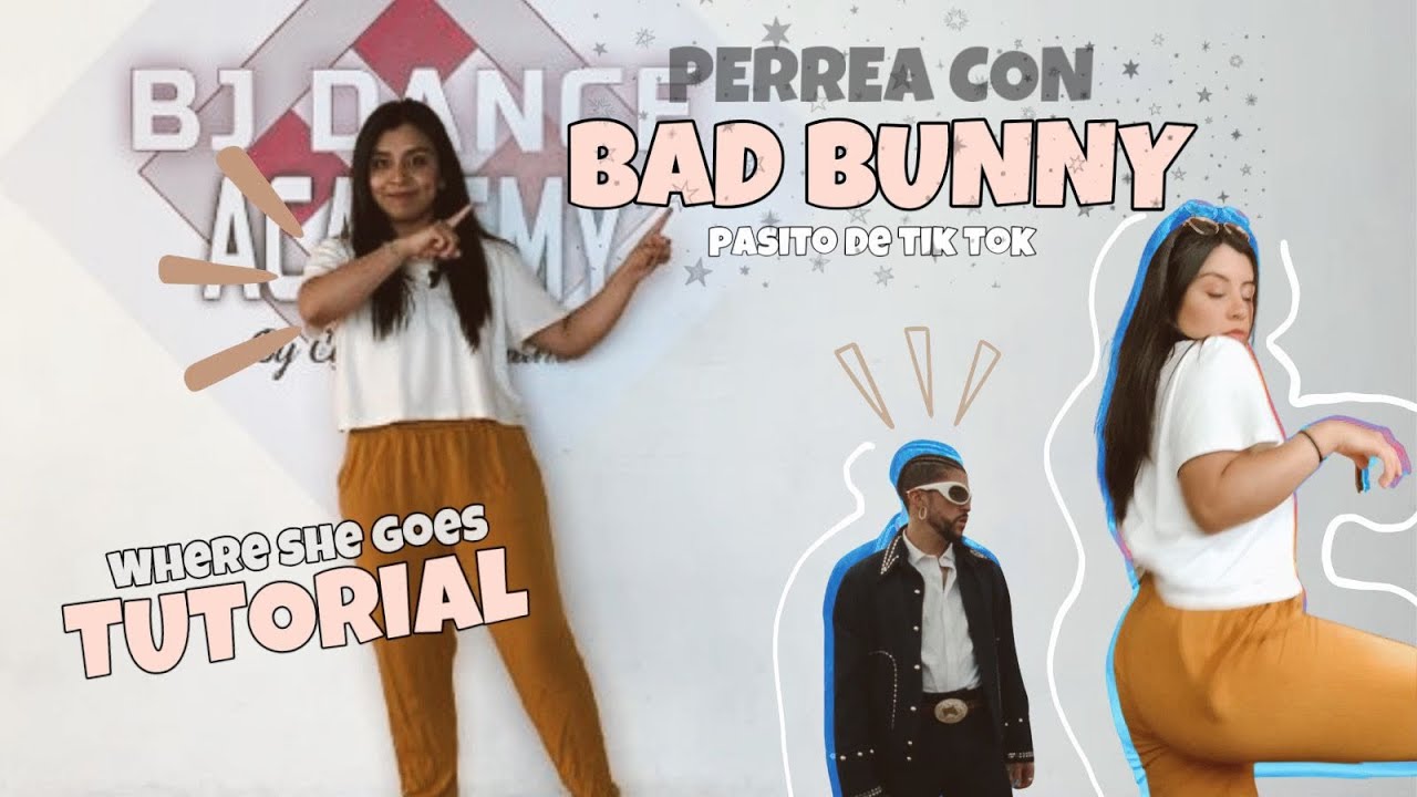 WHERE SHE GOES - Bad Bunny / Tutorial Tik Tok Trend